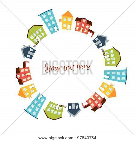 Circular frame of bright cute houses