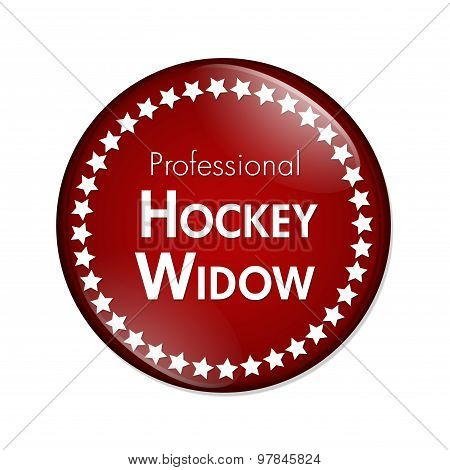 Professional Hockey Widow Button