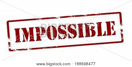 Stamp with word impossible inside vector illustration