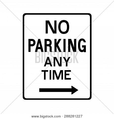 No Parking Anytime Sign Icon With A White Background