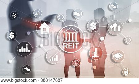 Real Estate Investment Trust Reit. Finacial Concept 2020.