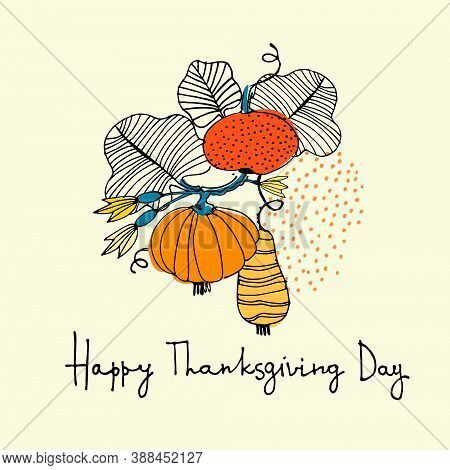 Thanksgiving Day Greeting Card In Sketchy Style With Pumpkins Isolated On Lightbackground. Hand Draw