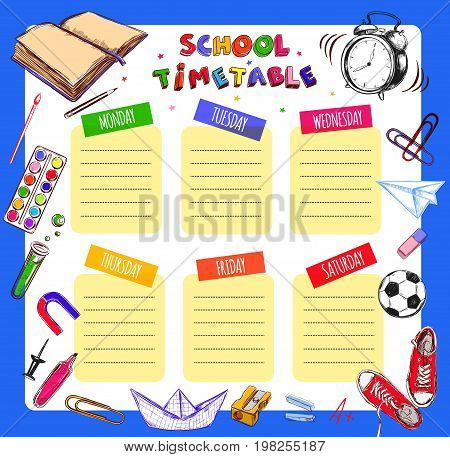 Vector Template School timetable for students and pupils. Illustration includes many hand drawn elements of school supplies. School notebook sheet style.
