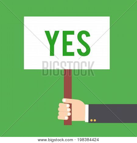 Hand holding placard with yes text. Hand holding signbord. Vector stock.