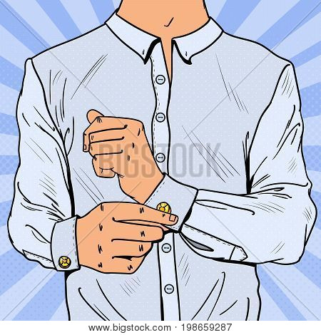 Pop Art Businessman Wearing Cufflinks. Man Fashion Style. Vector illustration