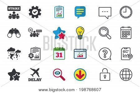 Strike icon. Storm bad weather and group of people signs. Delayed flight symbol. Chat, Report and Calendar signs. Stars, Statistics and Download icons. Question, Clock and Globe. Vector