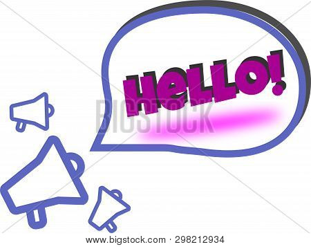 Hello. Badge With Megaphone Icon. Flat Vector Illustration On White Background.