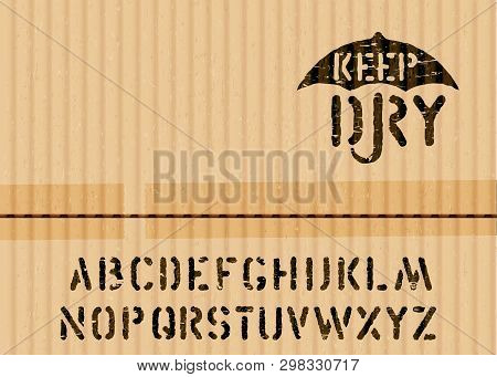 Keep Dry Art Pictogram On Cargo Grunge Cardboard Box Background And Logistics, Packaging Font. Vecto