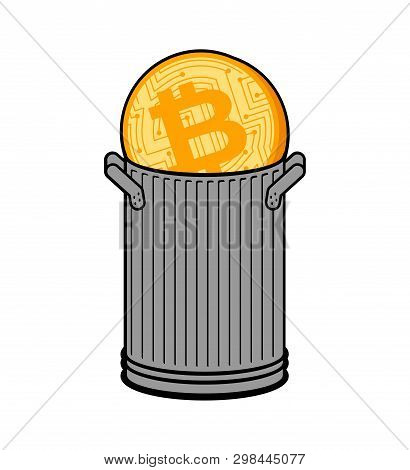 Bitcoin In Trash Can. Coin Price Fall. Cryptocurrency Price Downgrade. Business Concept In Crypto Ex