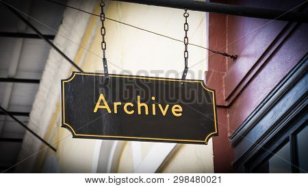 Street Sign The Direction Way To Archive