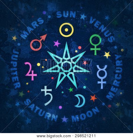 Ancient Star Of Medieval Magicians: The Septennaire -- The Seven Classical Planets Of Astrology. (ge