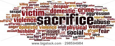 Sacrifice Word Cloud Concept. Collage Made Of Words About Sacrifice. Vector Illustration