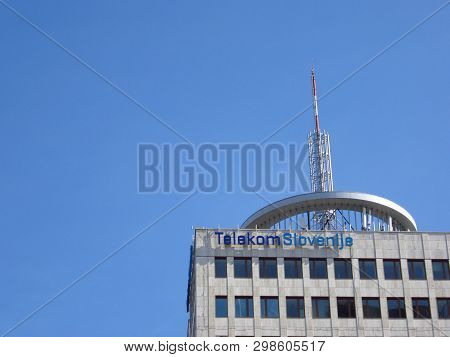 Ljubljana, Slovenia - March 22 2019: Telekom Slovenije Sign On A Main Building In Ljubljana