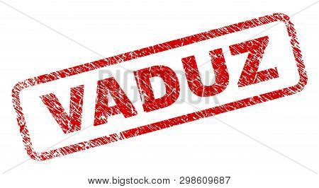 Vaduz Stamp Seal Print With Grunge Style. Red Vector Rubber Print Of Vaduz Text With Scratched Textu