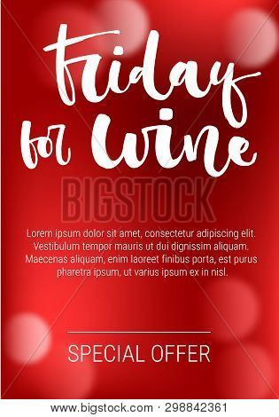 Friday For Wine Special Offer. Funny Modern Calligraphy Qute Sale Offer Design