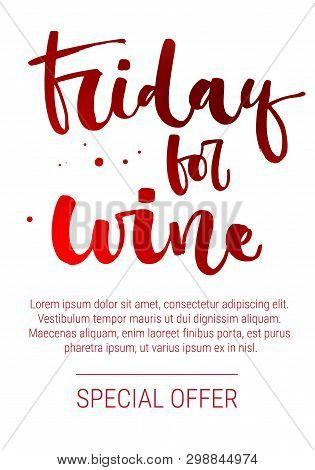 Friday For Wine Special Offer. Colorful Red Funny Modern Calligraphy Qute Sale Offer Design