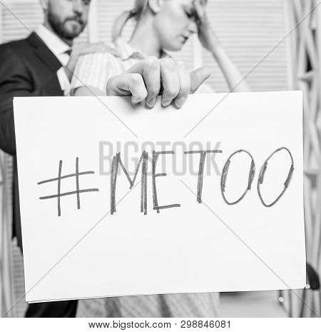 Assault Targeted At Employee. Girl Hold Poster Hashtag Me Too While Colleague Calm Down Her. Share A