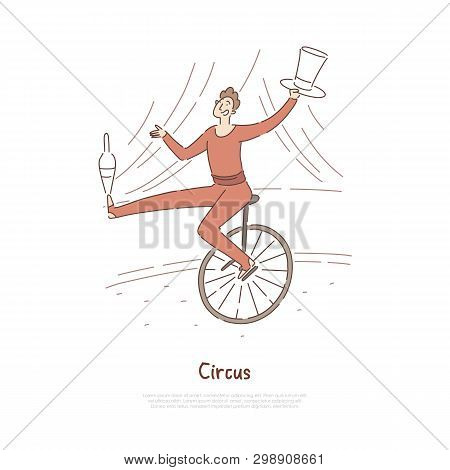 Circus Performer, Actor In Carnival Costume Showing Tricks, Juggler, Acrobat Balancing, Riding Unicy