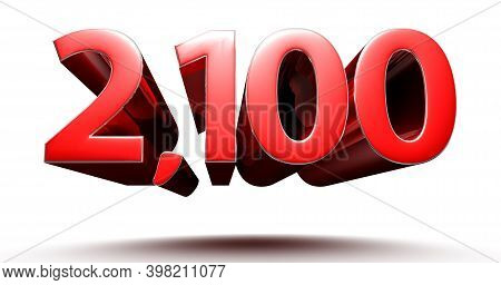 Red Numbers 2100 Isolated On White Background Illustration 3d Rendering With Clipping Path.