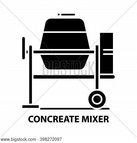 Concreate Mixer Icon, Black Vector Sign With Editable Strokes, Concept Illustration