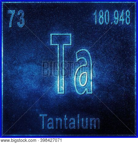 Tantalum Chemical Element, Sign With Atomic Number And Atomic Weight, Periodic Table Element