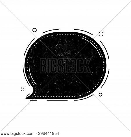 Speech Bubble Icon. Grunge Distress Stamp Balloon. Chat Message Sign. Talk, Speak Symbol. Communicat