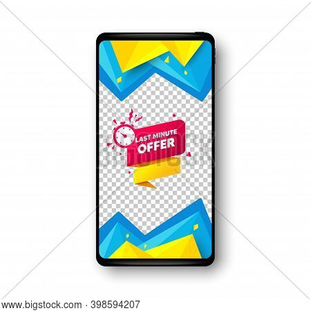 Last Minute Offer Banner. Phone Mockup Vector Banner. Sale Timer Tag. Countdown Clock Promo Icon. So