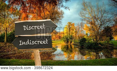 Street Sign The Direction Way To Discreet Versus Indiscreet