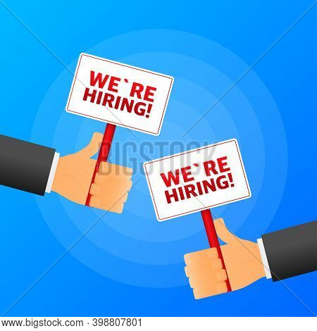Hand Holds Were Hiring Realistic Red Table On Blue Background. Vector Illustration.