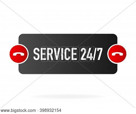 Service 24 7 Banner In Flat Style On White Background. Vector Illustration.