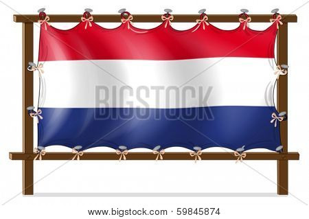 Illustration of the flag of Netherlands attached to the wooden frame on a white background