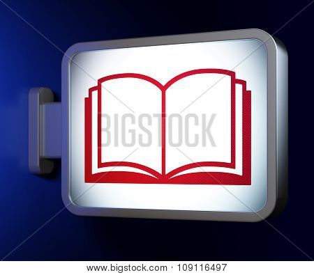 Education concept: Book on billboard background