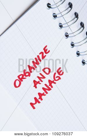 Organize and manage - note in notebook. Personal message in notebook
