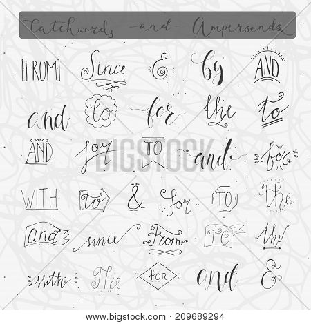Collection Of Hand Sketched Ampersands And Catchwords For Your Design