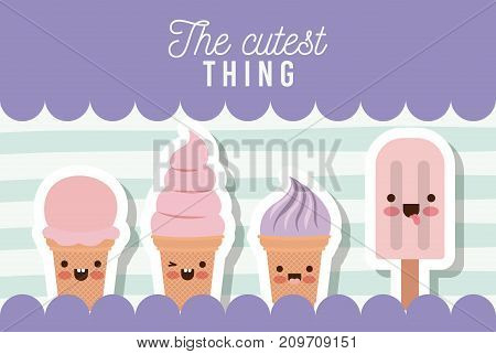 the cutest thing poster with ice creams cones and ice cream palette over lines colorful background vector illustration