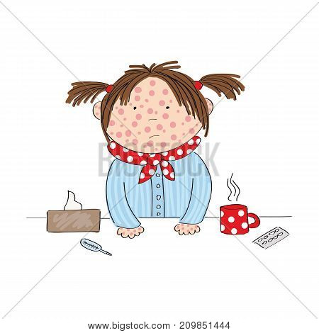 Sick girl with chickenpox measles rubeola or skin rash standing behind the table with hot tea medicine thermometer and paper handkerchief - original hand drawn illustration