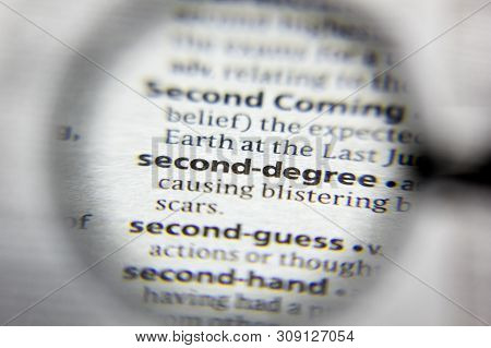 The Word Or Phrase Second-degree In A Dictionary