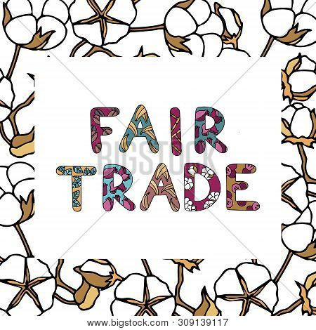 Fair Trade Lettering With Letters Filled In With Main Fair Trade Products, Such As Bananas, Sugar Ca