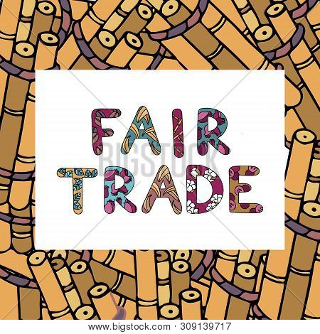 Fair Trade Lettering With Letters Filled In With Main Fair Trade Products, Such As Bananas, Sugar Ca