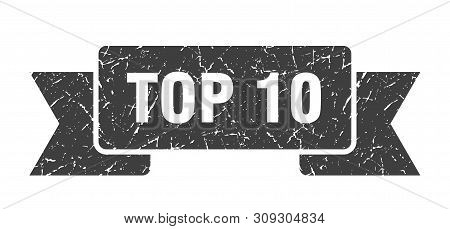 Top 10 Grunge Ribbon. Top 10 Sign. Top 10 Banner