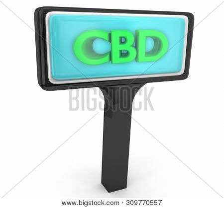 CBD Cannabidiol Hemp Marijuana Cannabis Seller Store Sign Advertise 3d Illustration