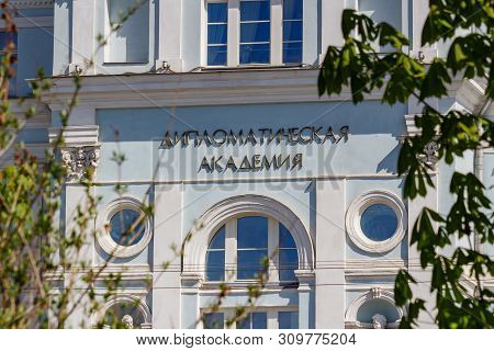 Moscow, Russia - May 04, 2019: Building Of Diplomatic Academy Of Ministry Of Foreign Affairs Of Russ