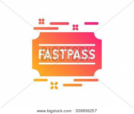 Fastpass Icon. Amusement Park Ticket Sign. Fast Track Symbol. Classic Flat Style. Gradient Fastpass 