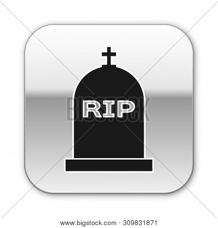 Black Tombstone With Rip Written On It Icon Isolated On White Background. Grave Icon. Silver Square 