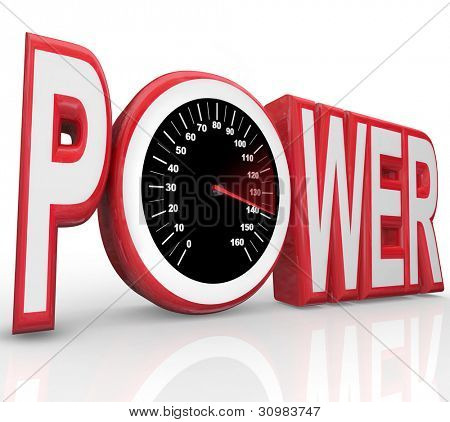 Het woord macht met een snelheidsmeter in de brief O vertegenwoordigen krachtige energie en speed racing tot c