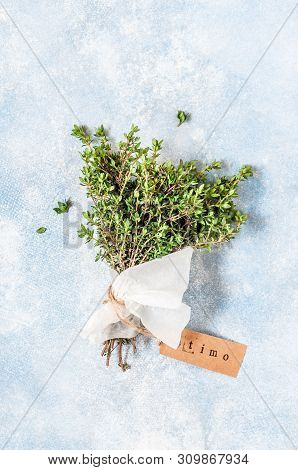 A Bunch Of Fresh Thyme Wrapped In Paper, Timo In Italian, Copy Space For Your Text