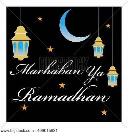 Vector Illustration Of Marhaban Ya Ramadhan