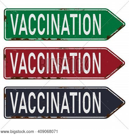 Vaccination Covid Road Sign Arrow Sign For Hospitals And Medical Facilities Administering Vaccines