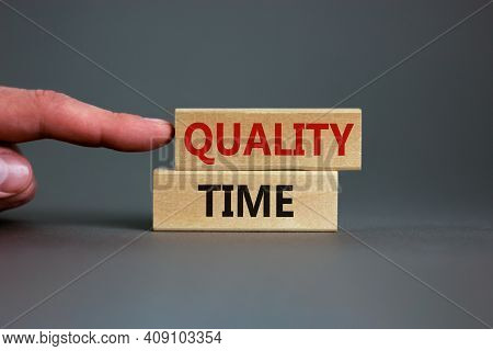 Quality Time Symbol. Wooden Blocks With Words 'quality Time'. Beautiful Grey Background. Businessman