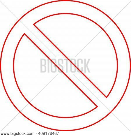 Prohibited And No Sign With No Text And Hand Preventing Entry On Red Outline Circle With Slash. Isol